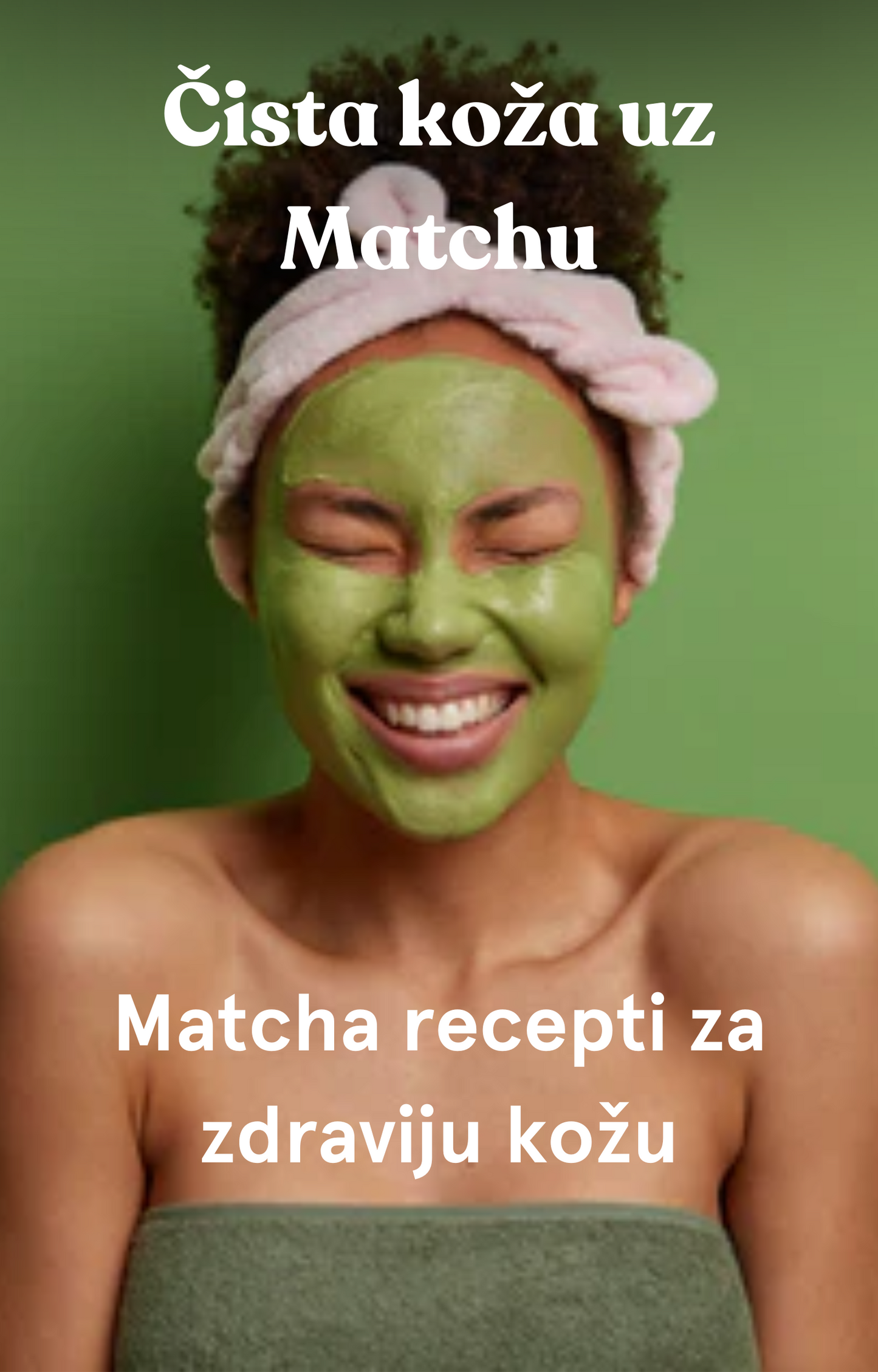 E-Knjiga-DIY Matcha za njegu kože